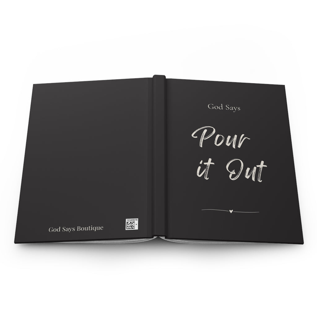 God Says “Pour it Out” Journal | Faith-Based Hardcover Notebook— Christian Inspirational Prayer Notebook BLACK