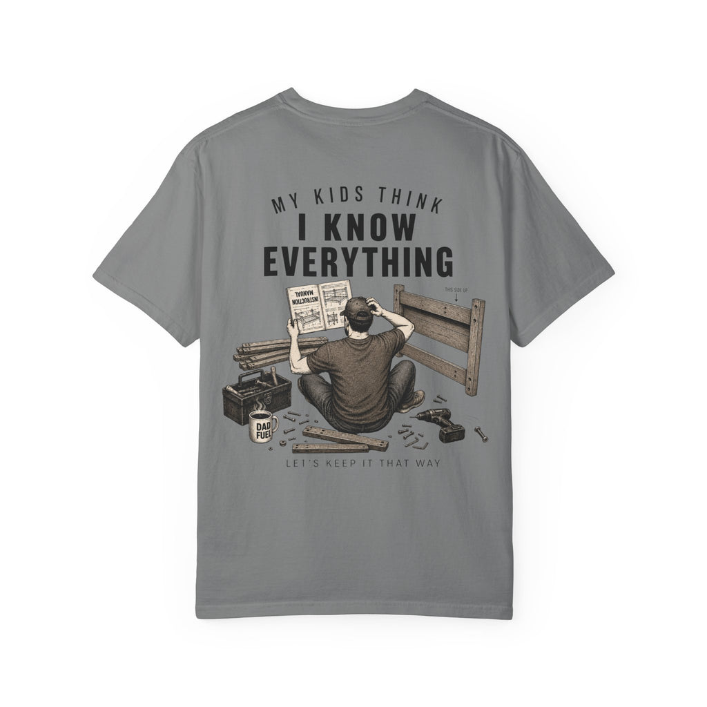 Funny Dad Shirt – My Kids Think I Know Everything, Let's Keep It That Way