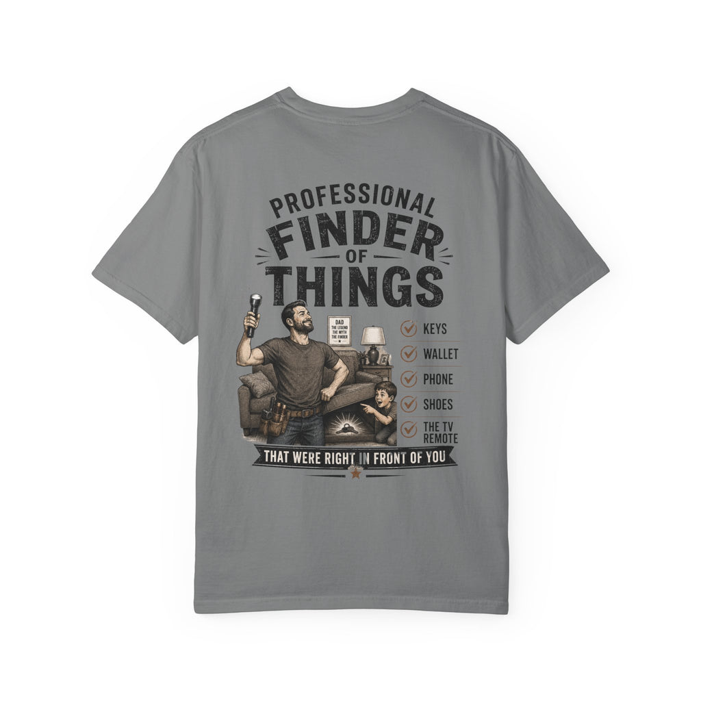Professional Finder of Things T-Shirt | Funny Dad Shirt | Father's Day Gift
