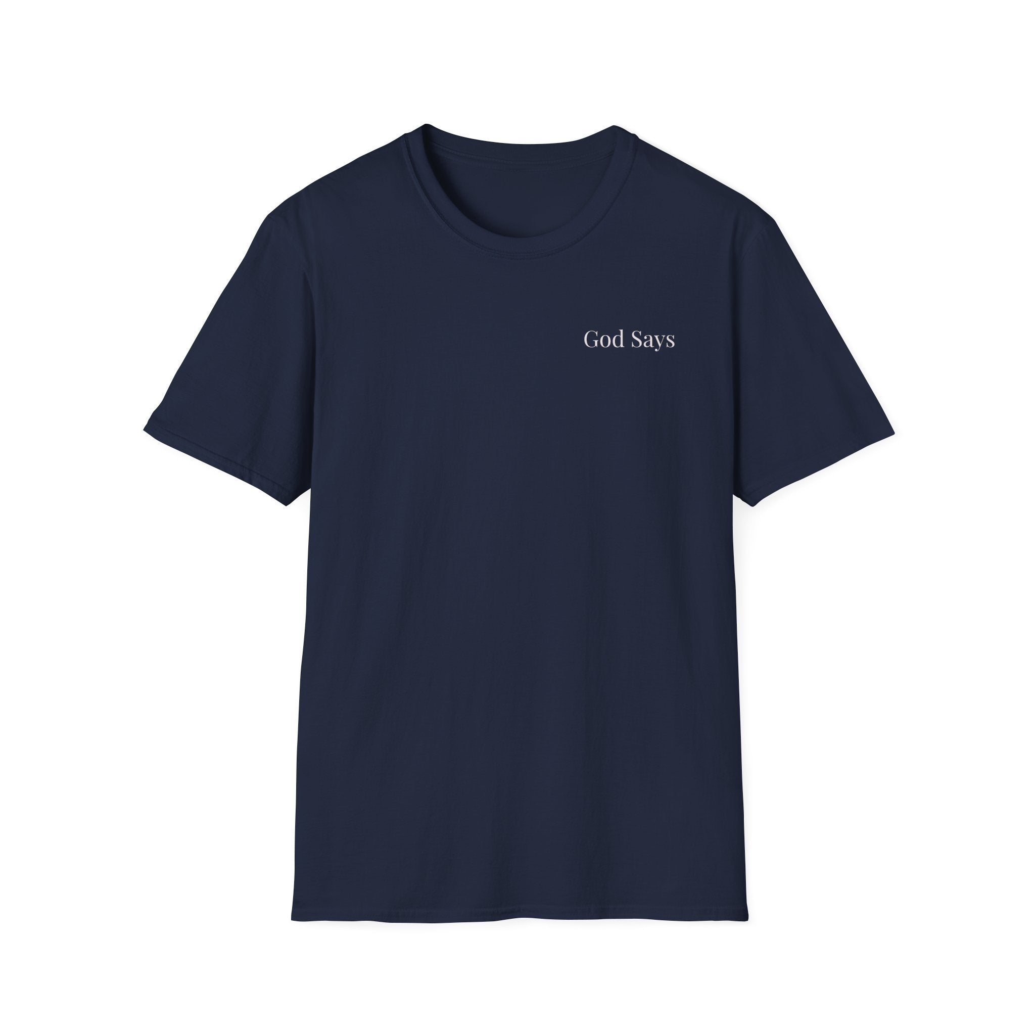 God Says “He didn't call a conference when He called you” T-Shirt – Faith-Based Christian Graphic Tee