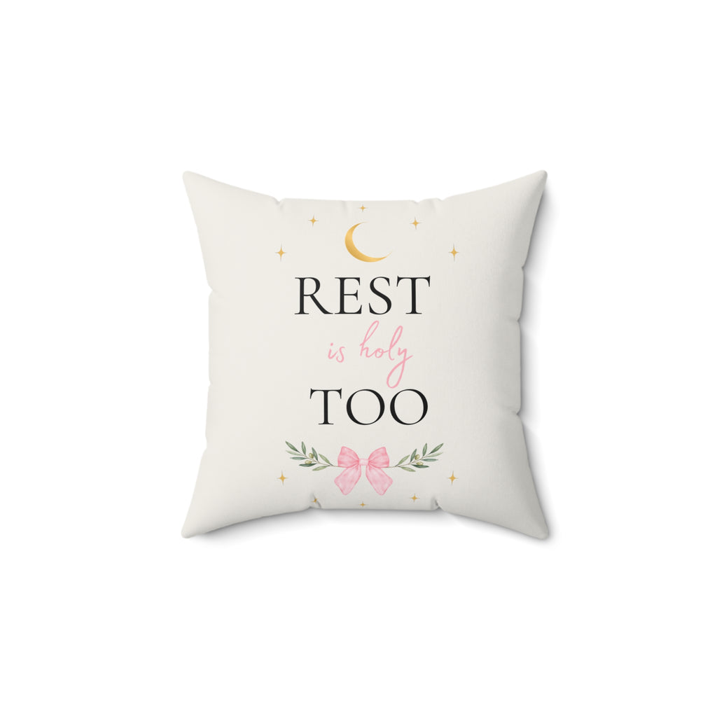 Rest Is Holy Too | Cozy Faith Throw Pillow