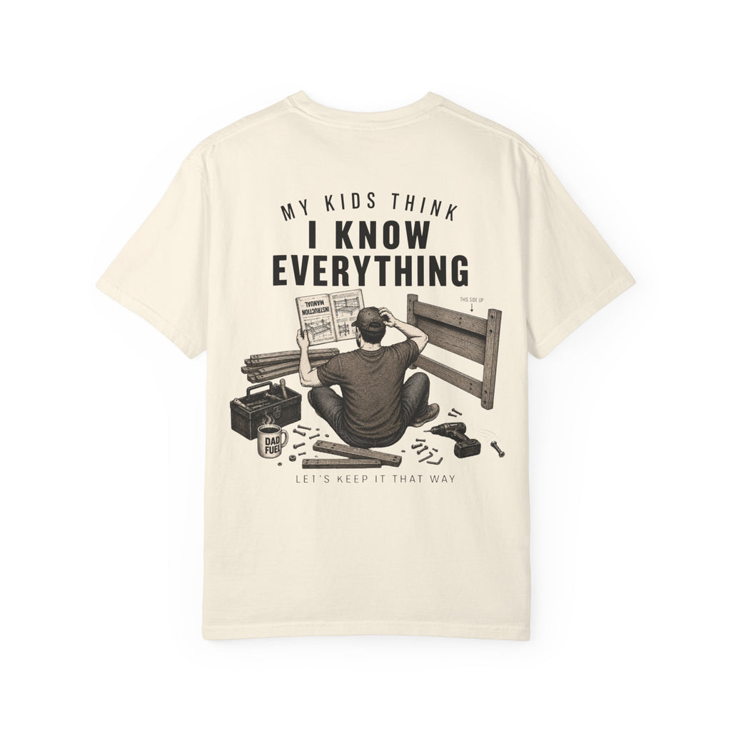 Funny Dad Shirt – My Kids Think I Know Everything, Let's Keep It That Way