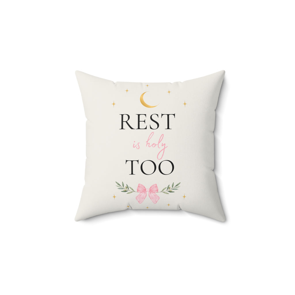 Rest Is Holy Too | Cozy Faith Throw Pillow