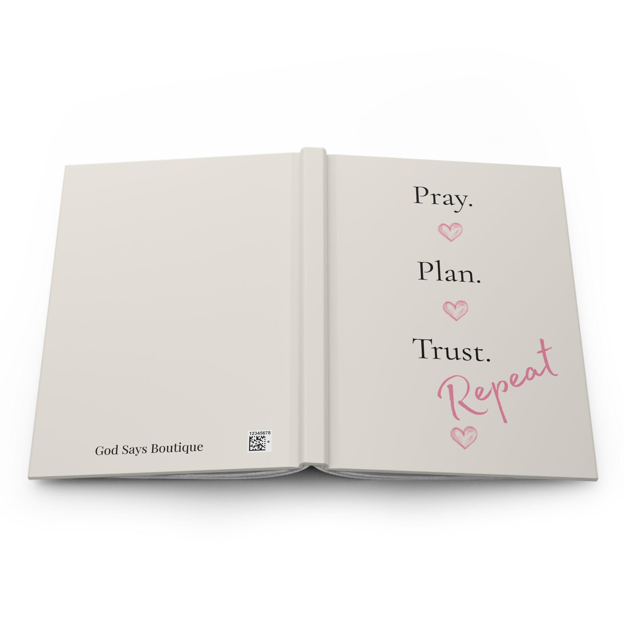 God Says “Pray. Plan. Trust. Repeat” Journal | Faith-Based Hardcover Notebook— Christian Inspirational Prayer Notebook