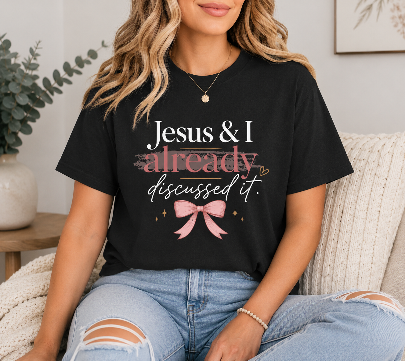 Jesus & I Already Discussed It Shirt | Christian Bow Tee | Feminine Faith Shirt | Coquette Christian Graphic Tee