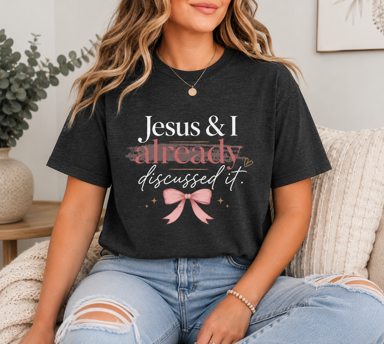 Jesus & I Already Discussed It Shirt | Christian Bow Tee | Feminine Faith Shirt | Coquette Christian Graphic Tee