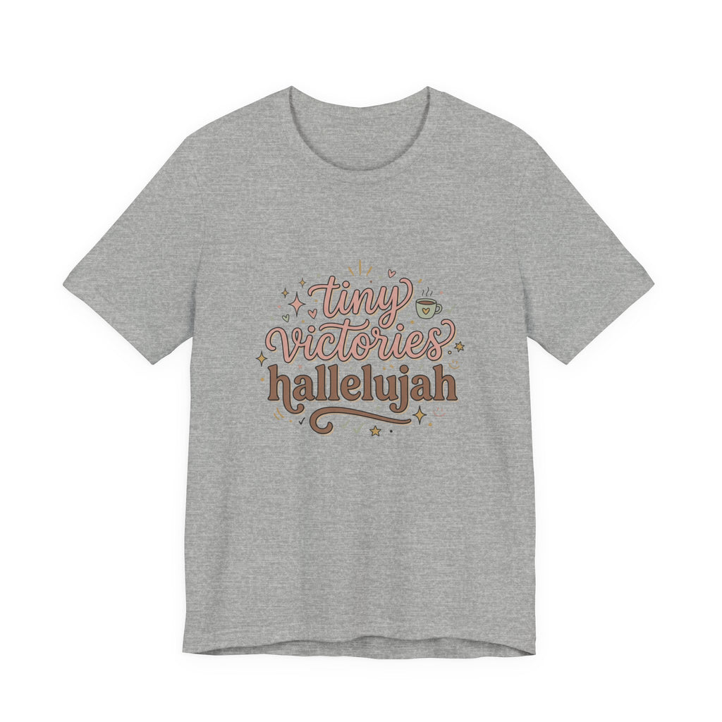 Tiny Victories Hallelujah Tee | everything hallelujah, micro-joy multiple colors