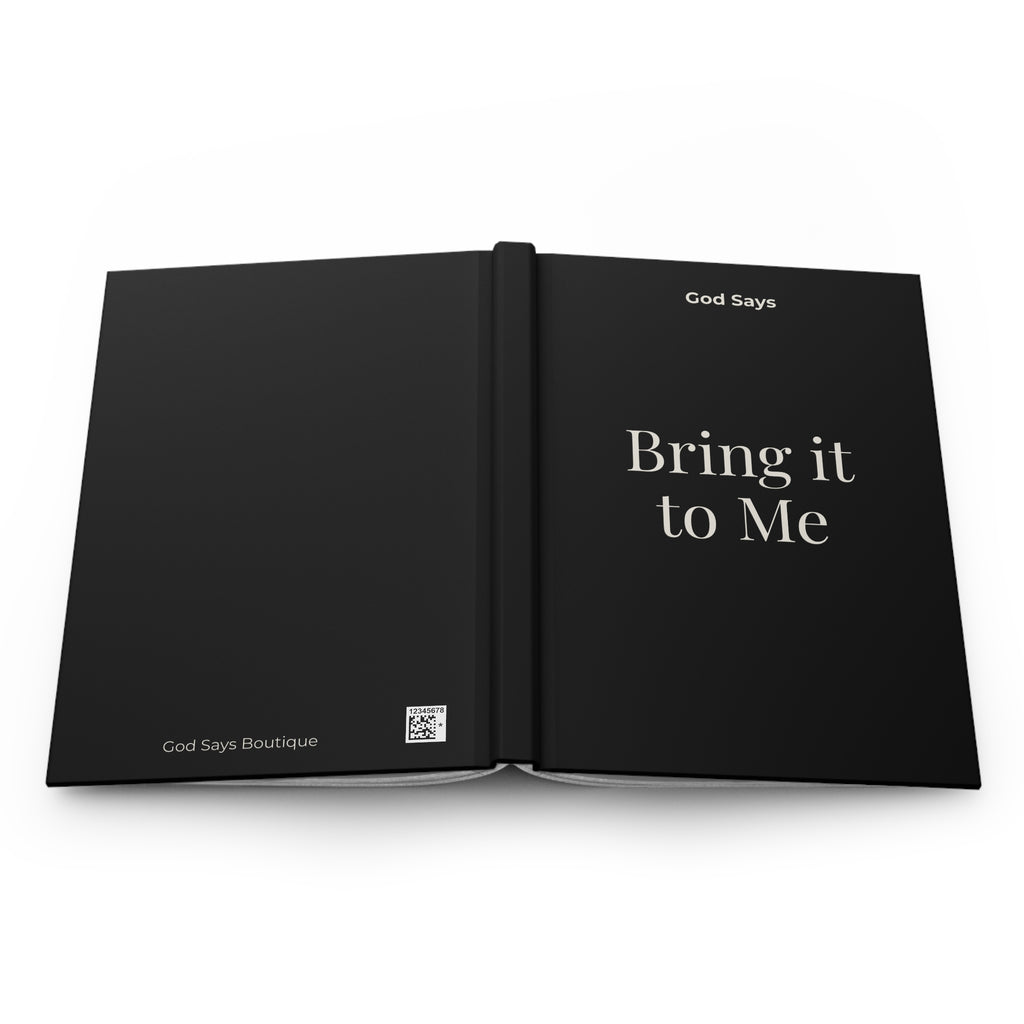 God Says “Bring it to Me” Journal | Faith-Based Hardcover Notebook— Christian Inspirational Prayer Notebook Black