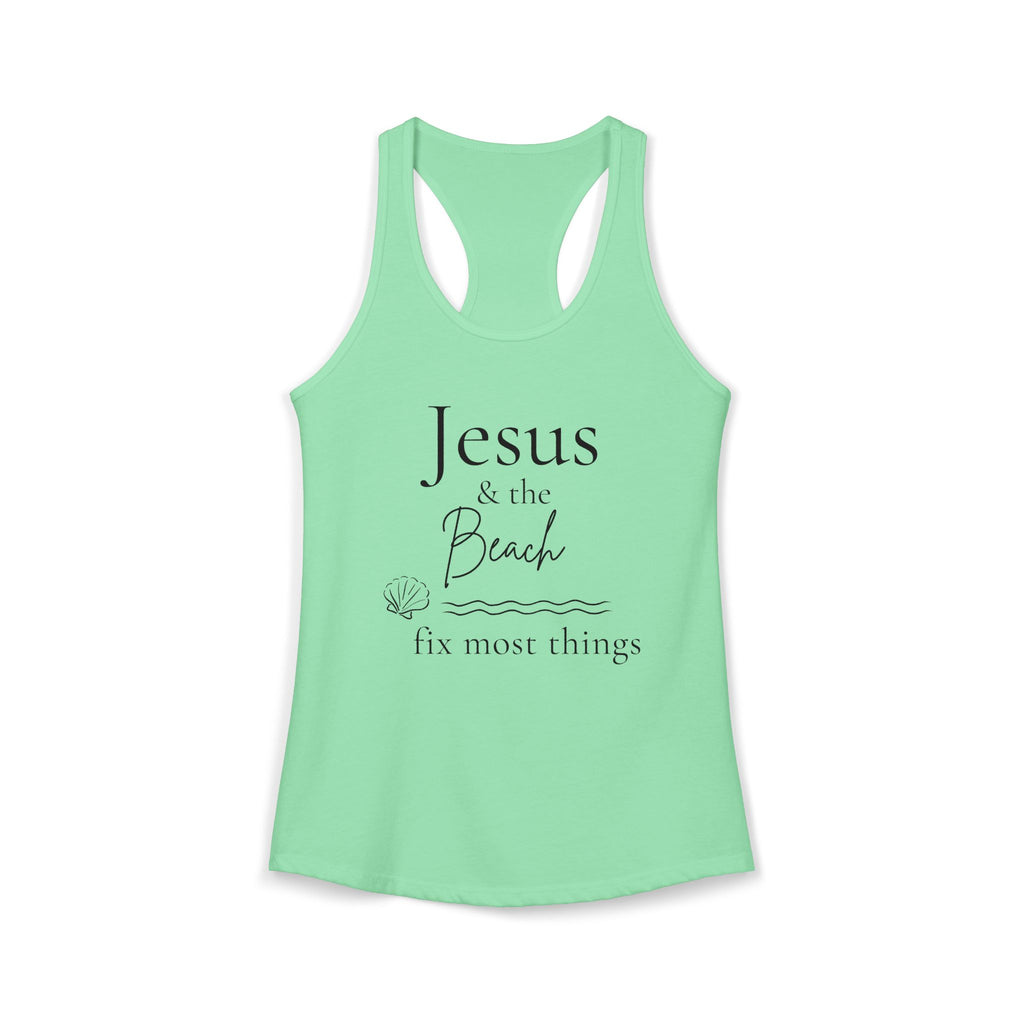 Jesus & the Beach Fix Most Things Racerback Tank