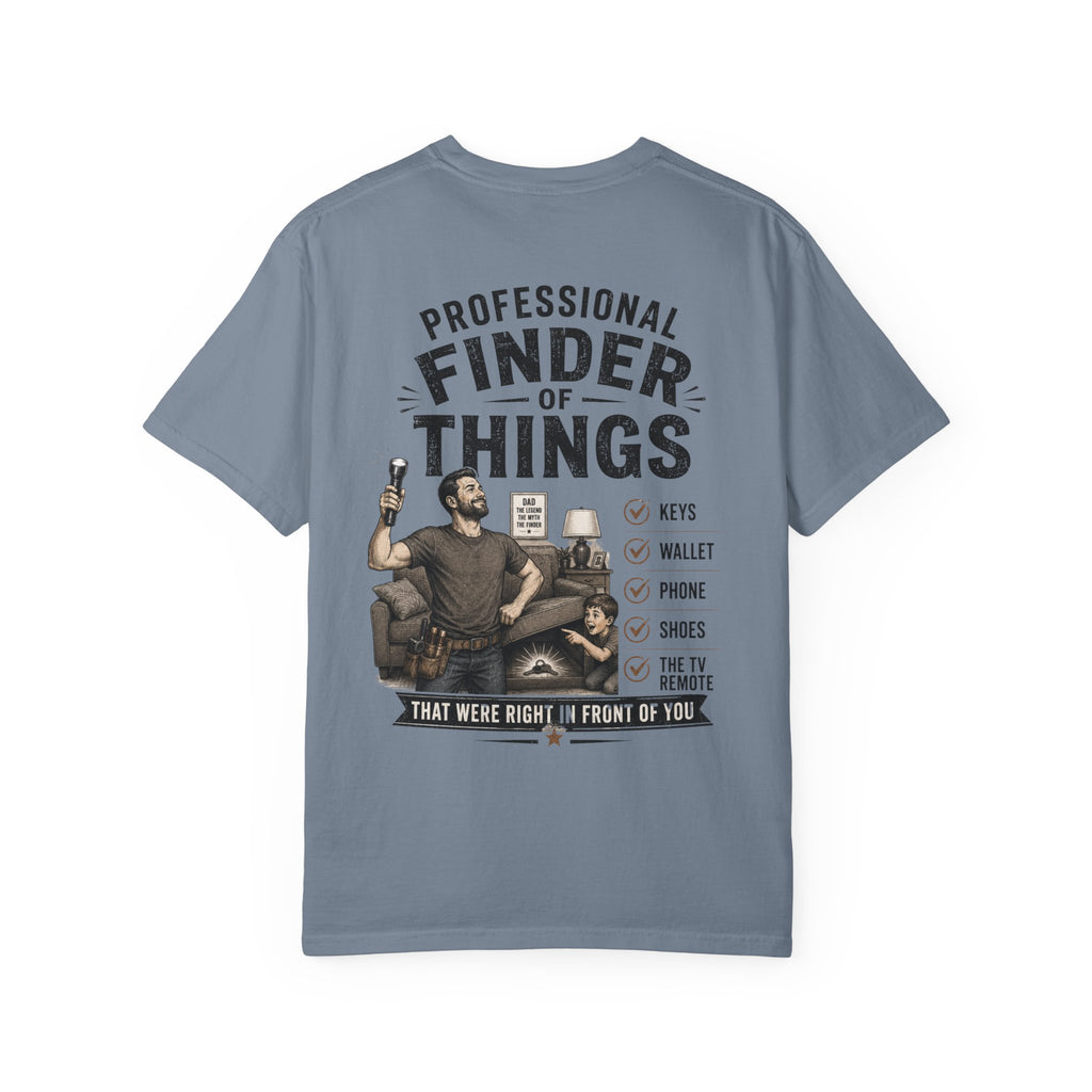 Professional Finder of Things T-Shirt | Funny Dad Shirt | Father's Day Gift