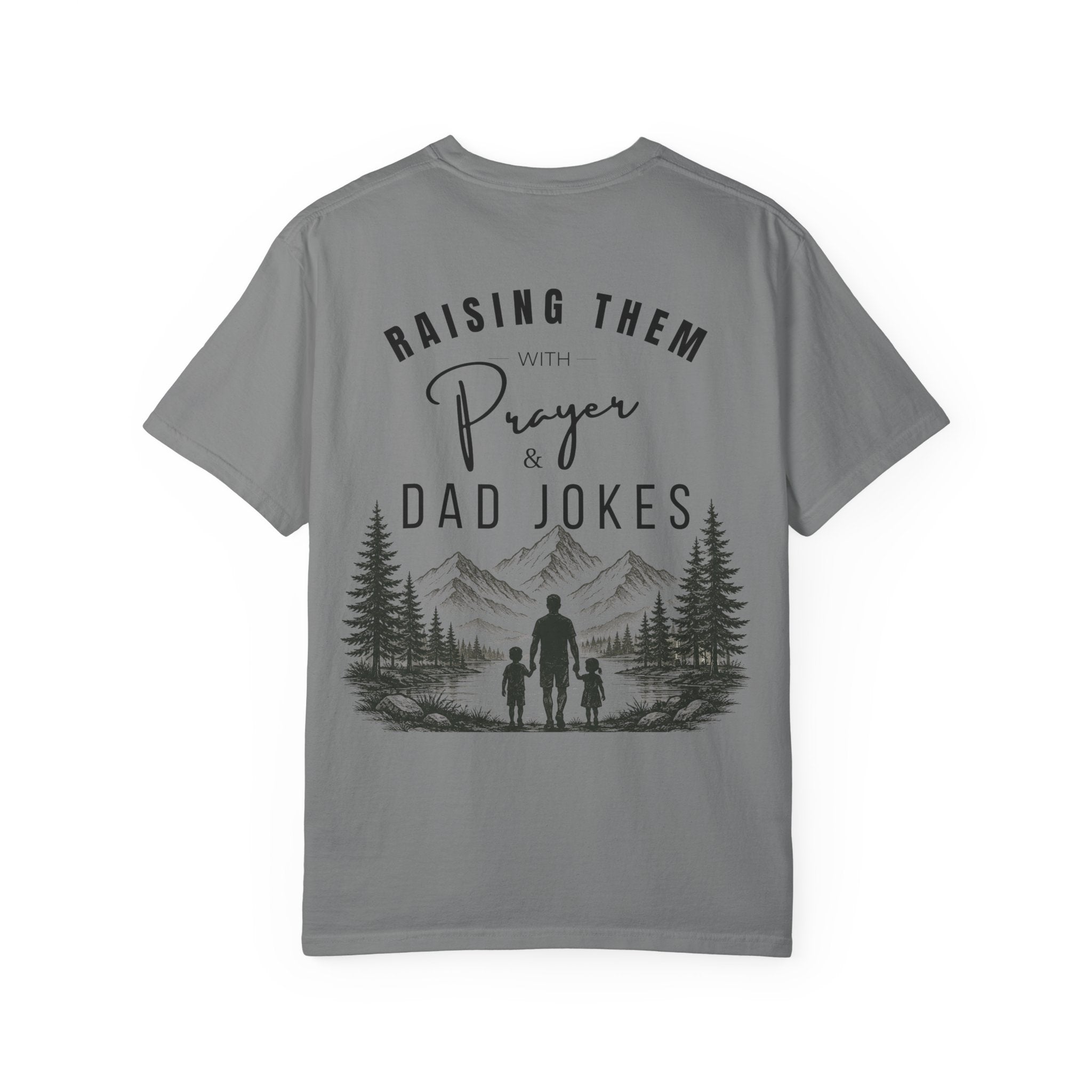 Raising Them With Prayer & Dad Jokes Comfort Colors® Shirt | Christian Dad Gift | Faith-Based Father's Day Tee