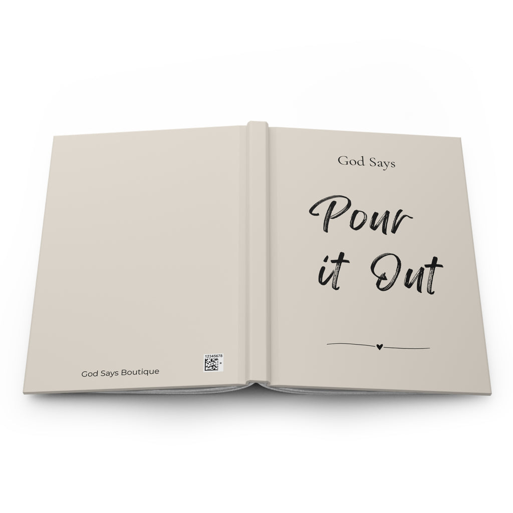 God Says “Pour it Out” Journal | Faith-Based Hardcover Notebook— Christian Inspirational Prayer Notebook