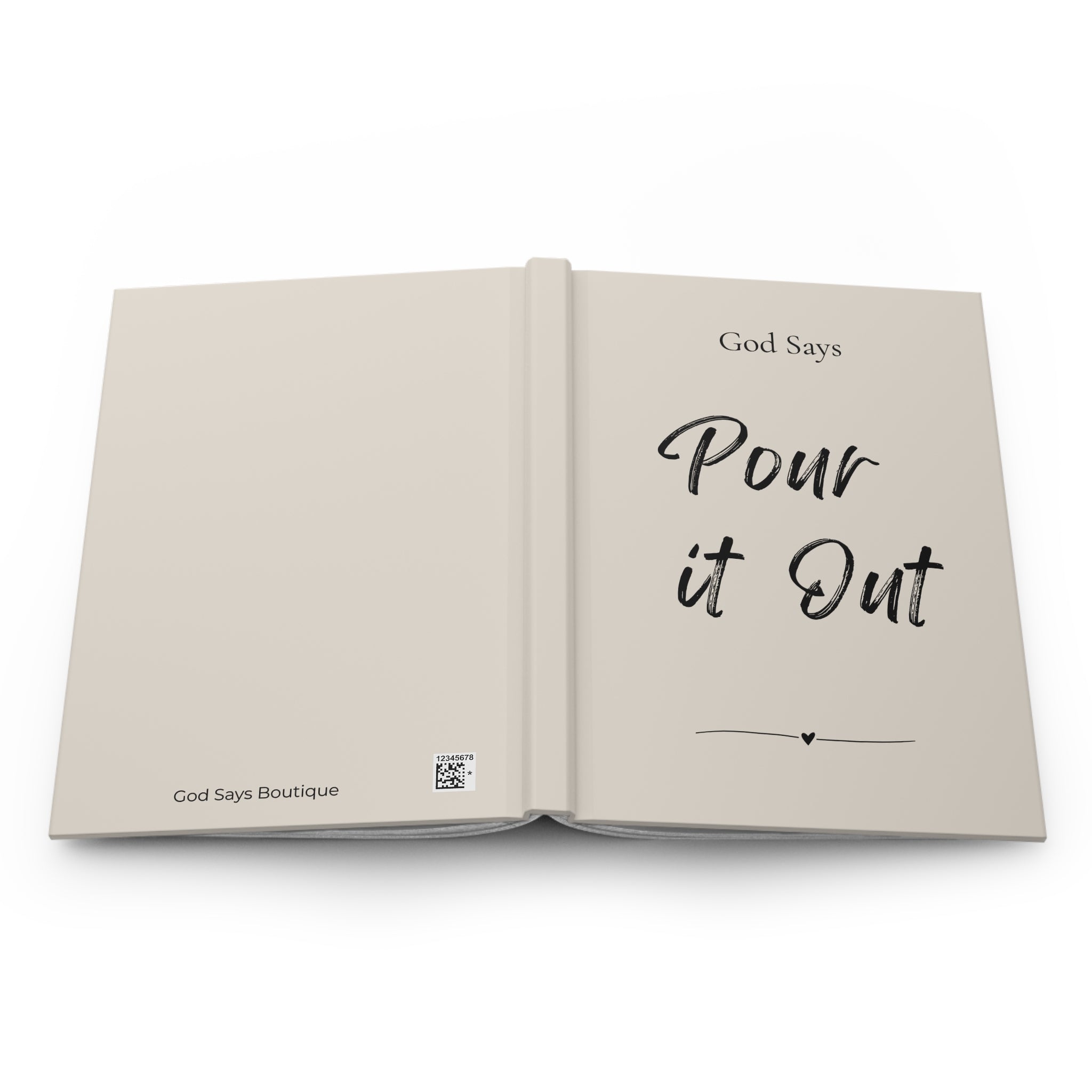 God Says “Pour it Out” Journal | Faith-Based Hardcover Notebook— Christian Inspirational Prayer Notebook