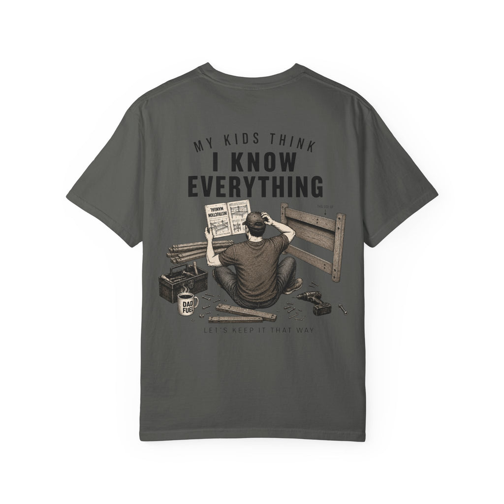 Funny Dad Shirt – My Kids Think I Know Everything, Let's Keep It That Way